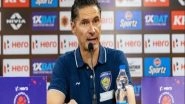 Sports News | Hyderabad FC Will Be Challenge for Us to See Where We Stand: Chennaiyin FC's Brdaric