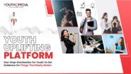 Business News | Youthopedia, a Tech Platform for Youth Empowerment, Announces Partnerships with Expert Mentors, Speakers and Renowned Institutions in a Variety of Fields