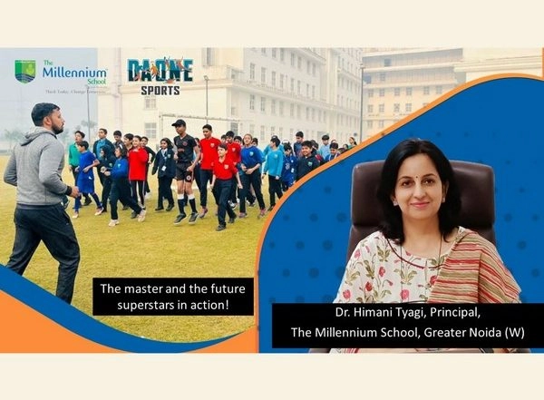 Business News | THE MILLENNIUM SCHOOL, GREATER NOIDA (W) & DA ONE SPORTS Collaborate to Provide Futuristic and Progressive Sports Education to Students
