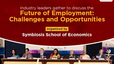 Business News | Symbiosis School of Economics Hosts the 2nd International Conference on Future of Employment: Challenges and Opportunities (FECO 2023)