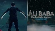 Ali Baba &ndash; Ek Andekha Andaaz Chapter 2 Promo Video Teases Abhishek Nigam After He Replaces Sheezan Khan in Sony SAB&rsquo;s Show (Watch Video)