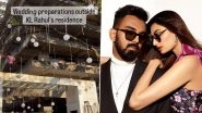 Athiya Shetty and KL Rahul's Wedding Preparations Begin As Cricketer&rsquo;s Mumbai Residence Gets Decorated! (Watch Video)