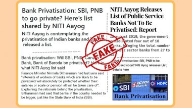 SBI, PNB on Niti Aayog List of Public Sector Banks To Be Privatised? Government Debunks Fake News Reports About Bank Privatisation
