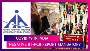 Covid-19 In India: International Arrivals From These Six Countries Should Have Negative RT-PCR Report, Self-Declaration Is Mandatory & Documents Should Be Uploaded On Air Suvidha Portal
