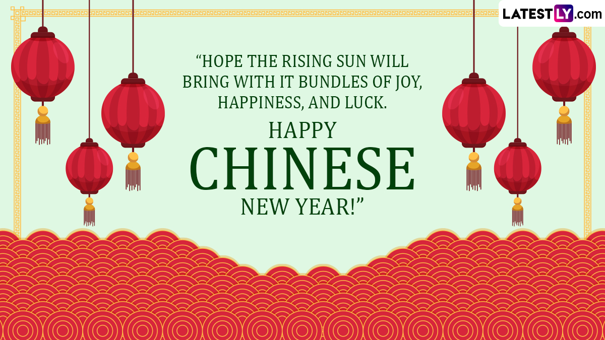 Happy Chinese New Year 2023 Quotes & Images: Spring Festival HD Wallpapers,  Messages, SMS and Wishes To Greet Everybody During the Traditional Holiday!  | ?? LatestLY