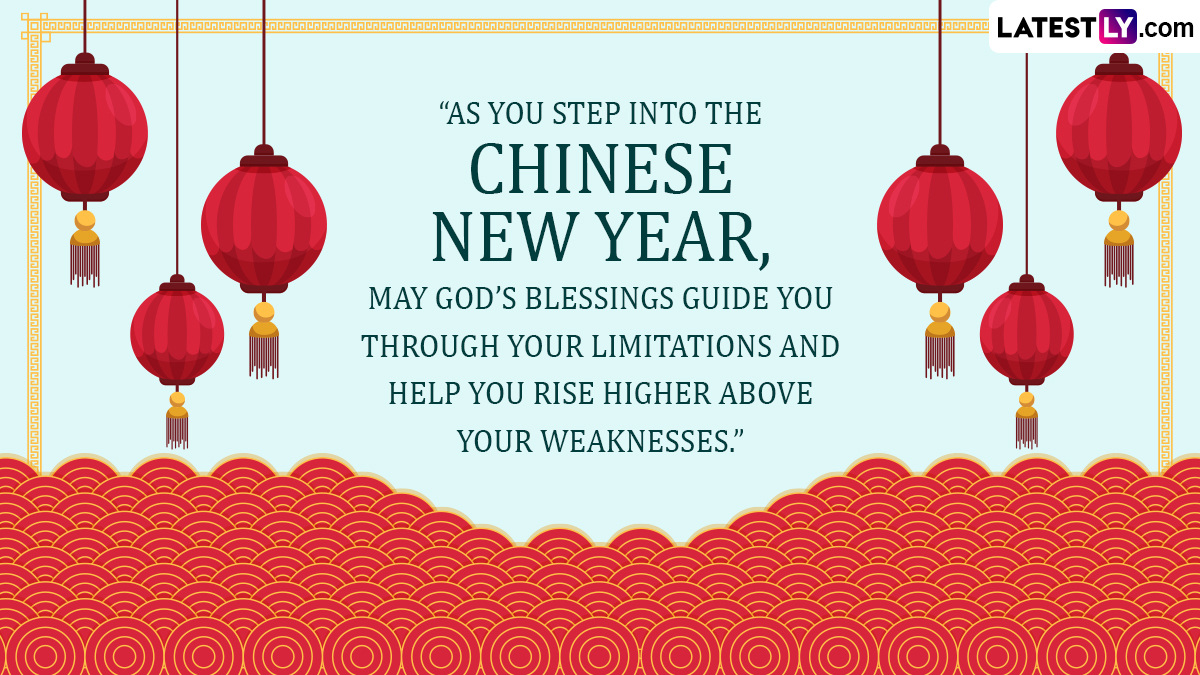 Chinese New Year 2023 Wishes, Greetings and Messages To Celebrate