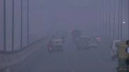 Delhi Weather Report: At 2.2 Degree Celsius, India&rsquo;s Capital Records Season&rsquo;s Lowest Minimum Temperature; 36 Trains Delayed Due to &lsquo;Very Dense&rsquo; Fog