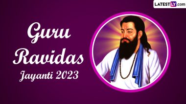 Guru Ravidas Jayanti 2023 Date: Know Purnima Tithi, Significance, Rituals and Celebrations Related to the Birth Anniversary of the Sant Ravidas