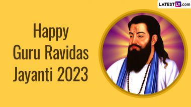 Guru Ravidas Jayanti 2023 Wishes and Greetings: WhatsApp Messages, Images, HD Wallpapers and SMS for the Birth Anniversary of the Revered Guru