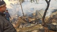 Gurugram Fire: Over 100 Shanties Gutted in Massive Blaze Due to Electric Short-Circuit in Ghasola Village; No Casualty Reported (See Pics)