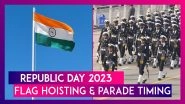 Republic Day 2023: Republic Day 2023: Know The Time Of Flag Hoisting And Parade & Who Will Be The Chief Guest; All You Need To Know