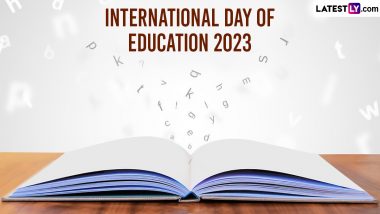 International Day of Education 2023 History and Significance: Everything You Need to Know About This Day