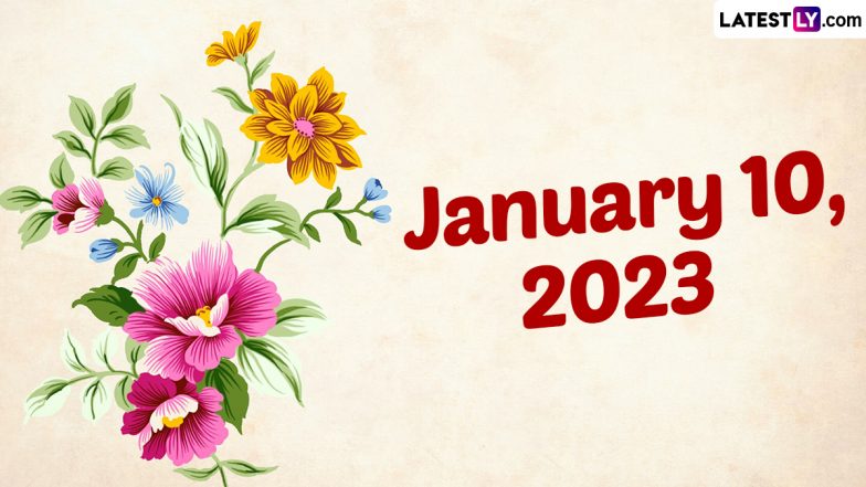 January 10, 2023: Which Day Is Today? Know Holidays, Festivals and Events Falling on Today’s Calendar Date