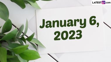 January 6, 2023: Which Day Is Today? Know Holidays, Festivals and Events Falling on Today’s Calendar Date
