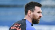Will Lionel Messi Play Tonight in PSG vs Angers, Ligue 1 2022-23 Clash? Here&rsquo;s the Possibility of the Star Footballer Making the Starting XI
