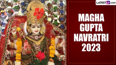 Magha Gupt Navratri 2023 Start and End Dates & Ghatasthapana Timings: Know History, Significance, Rituals and Celebrations Related to Auspicious Hindu Festival