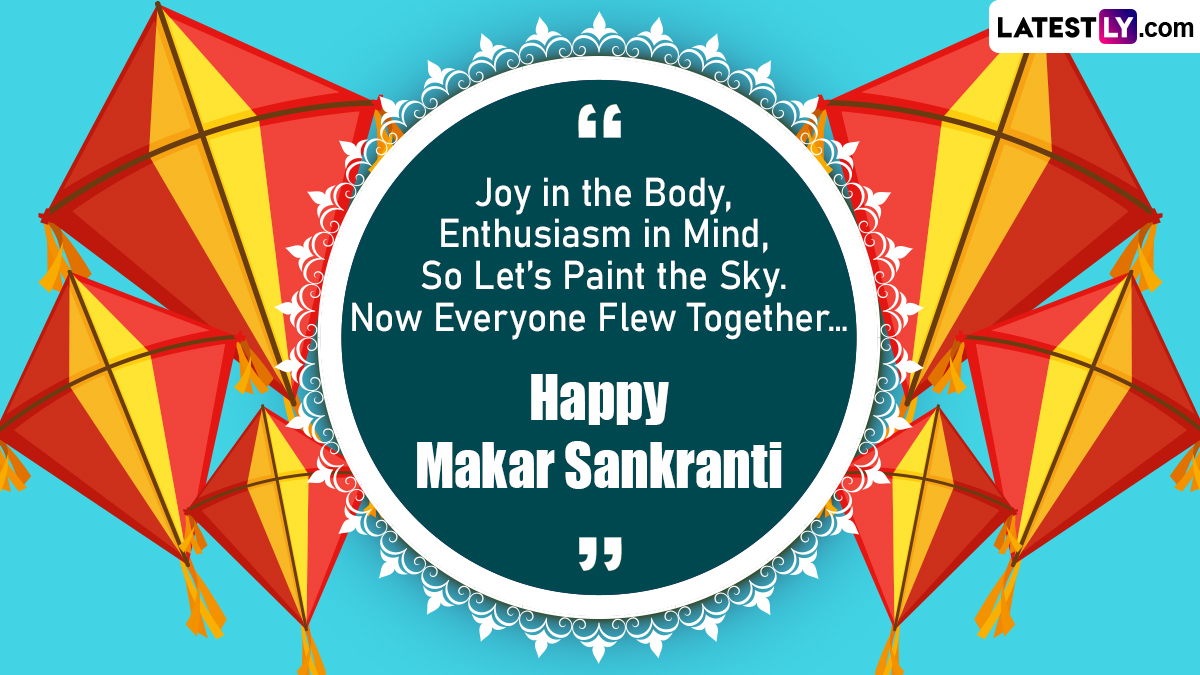 Happy Makar Sankranti 2023 Quotes and Messages: Share Images, HD Wallpapers,  Wishes, Greetings and SMS on the Hindu Festival Dedicated to the Sun God |  🙏🏻 LatestLY
