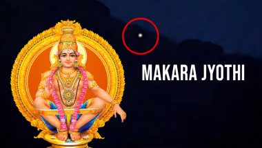 Makara Jyothi 2023 Video Live Streaming Online and Makaravilakku Telecast From Sabarimala Temple: Know Time and Celestial Significance of Makar Sankranti Celebrations in Kerala