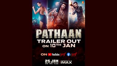 Pathaan: Trailer of Shah Rukh Khan, Deepika Padukone and John Abraham’s Film To Be Out On January 10 At This Time; View New Posters of the Actors!