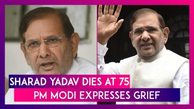 Sharad Yadav Dies At 75: Former Union Minister And Seven-Time MP Is No More; PM Modi Expresses Grief