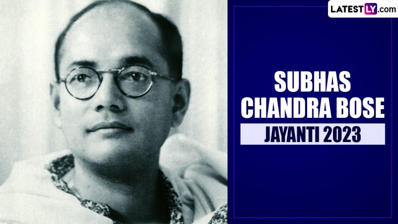 Subhas Chandra Bose Jayanti 2023 Date and Parakram Diwas Significance: Know History and Celebrations To Honour Netaji Subhash Chandra Bose’s Birthday | ???????? LatestLY