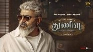Thunivu Review: Ajith Kumar&rsquo;s Action Drama Gets Mixed Response, Critics Call H Vinoth&rsquo;s Film as a &lsquo;Decent&rsquo; Heist Thriller