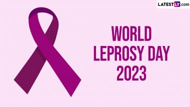 World Leprosy Day 2023 Date and Theme: Significance and Everything You Need to Know About the Day Aiming to End Social Discrimination of People with Leprosy