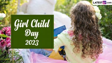 National Girl Child Day 2023 Wishes and Greetings: Share WhatsApp Messages, Images, HD Wallpapers and SMS To Appreciate Them on Balika Diwas