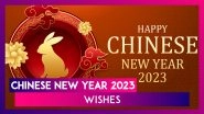 Chinese New Year 2023 Wishes, Greetings and Messages To Celebrate the Year of the Rabbit