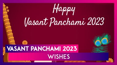 Vasant Panchami 2023 Wishes and Greetings To Share on the Auspicious Occasion of Saraswati Puja