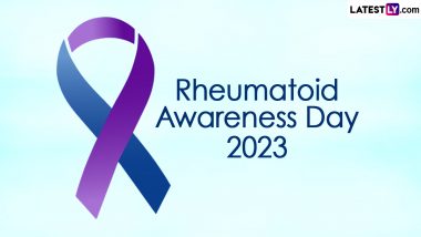 When Is Rheumatoid Awareness Day 2023? History, Significance and Everything To Know About This Important Day Creating Awareness About Rheumatoid Arthritis