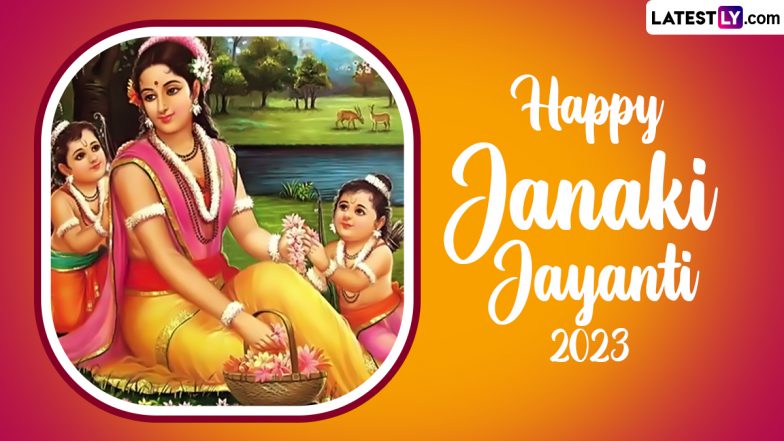 Janaki Jayanti 2023 Wishes and Greetings: WhatsApp Messages, Images, HD Wallpapers and SMS for the Birth Anniversary of Goddess Sita
