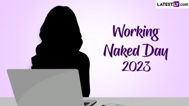 Working Naked Day 2023 Funny Memes: Netizens Share Hilarious Jokes, Crazy Thoughts and Messages for This Holiday (View Tweets)