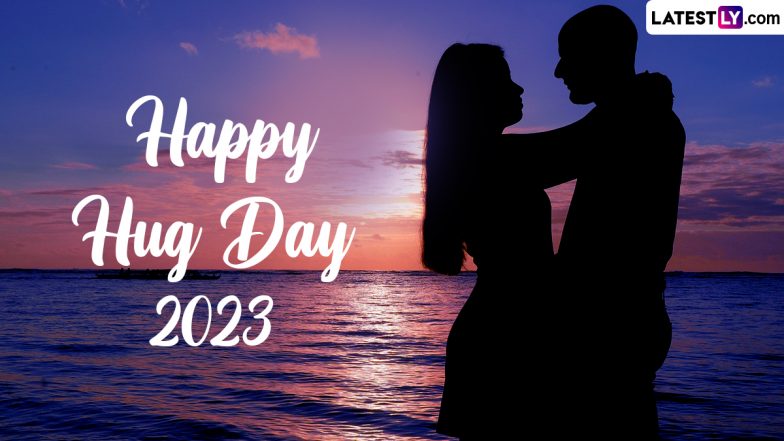 Happy Hug Day 2023 Romantic Messages: WhatsApp Status, Greetings, Sayings, Images and HD Wallpapers To Celebrate the Sixth Day of Valentine’s Week | ???????? LatestLY