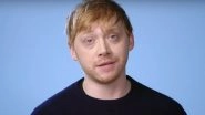 Rupert Grint Opens Up on Playing Ron Weasley in the Harry Potter Franchise, Says It &lsquo;Was Quite Suffocating&rsquo;