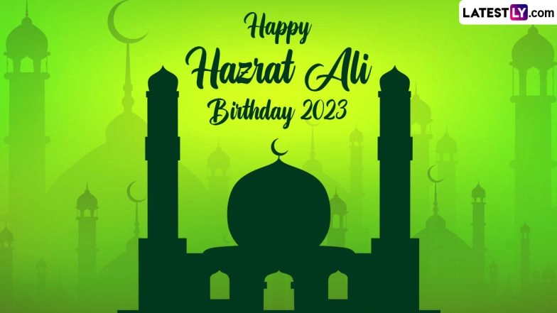 Hazrat Ali Birth Anniversary 2023 Quotes and Messages: Share Sayings