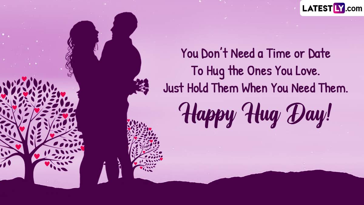 Hug Day 2023 Greetings and Images: Share Warm Wishes, Cute Messages ...