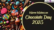 Chocolate Day 2023 Greetings: Lovely Wishes, WhatsApp Messages, GIF Images and HD Wallpapers To Celebrate the Sweetness of Chocolate During Valentine&rsquo;s Week