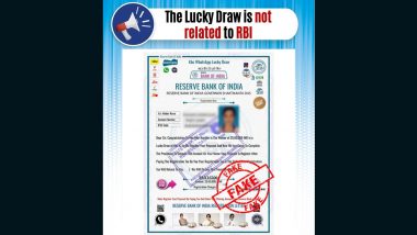 RBI Lucky Draw Offering People Chance to Win Rs 25,00,000? PIB Fact Check Debunks Fake Claim, Terms It Scam