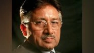 World News | Pakistan's Former President Pervez Musharraf Passes Away