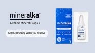 Business News | MINERALKA Alkaline Mineral Drops - A Revolutionary New Product That Will Change Your Perception of Drinking Water !!