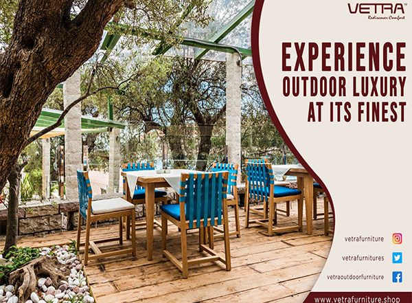 Business News | Vetra Launches a Luxurious Treat for Your Outdoor Spaces Outdoor Furniture Range to Adorn Your Garden Transform Your Outdoors