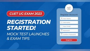 Business News | CUET UG Exam 2023: Registration Started! Mock Test Launches & Exam Tips
