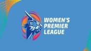 Sports News | Women's Premier League 2023 Schedule Announced; Gujarat to Play Mumbai in Opener