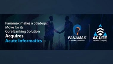 Business News | Panamax Inc., a Bankai Company, Makes a Strategic Move for Its Core Banking Solution: Acquires Acute Informatics