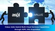 Business News | IValue Adds Hybrid Multi-cloud Services Capabilities Through ASPL Info Acquisition