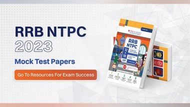 Business News | RRB NTPC 2023: Mock Test Papers and Go To Resources for Exam Success