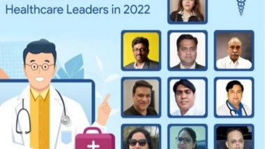 Business News | 10 Most Influential Healthcare Leaders in 2022