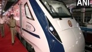 India News | Growing Demand from Opposition MPs for Vande Bharat Trains