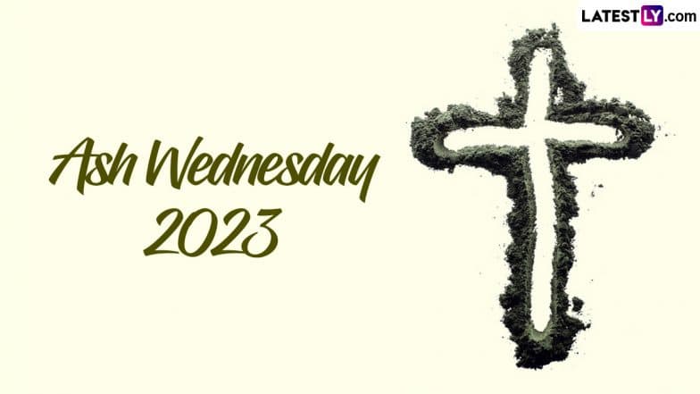 Ash Wednesday 2023 Messages & HD Images With Quotes: Bible Verses, Spiritual Sayings, WhatsApp and Facebook Status To Mark the First Day of Lent | ???????? LatestLY